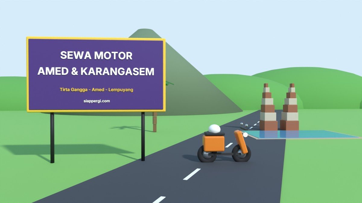 Render 3D papan Sewa Motor Amed & Karangasem dengan kolam Tirta Gangga dan Gunung Agung — SiapPergi