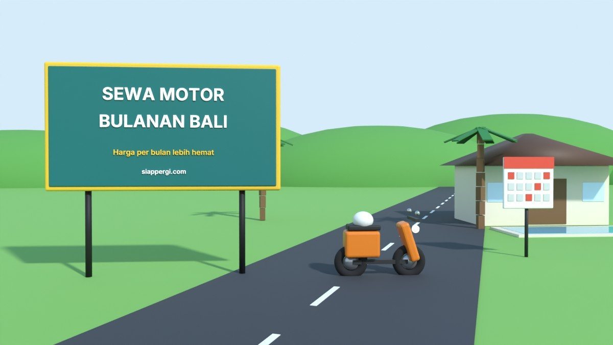 Render 3D papan Sewa Motor Bulanan Bali dengan kalender dan skuter oranye di depan villa — SiapPergi