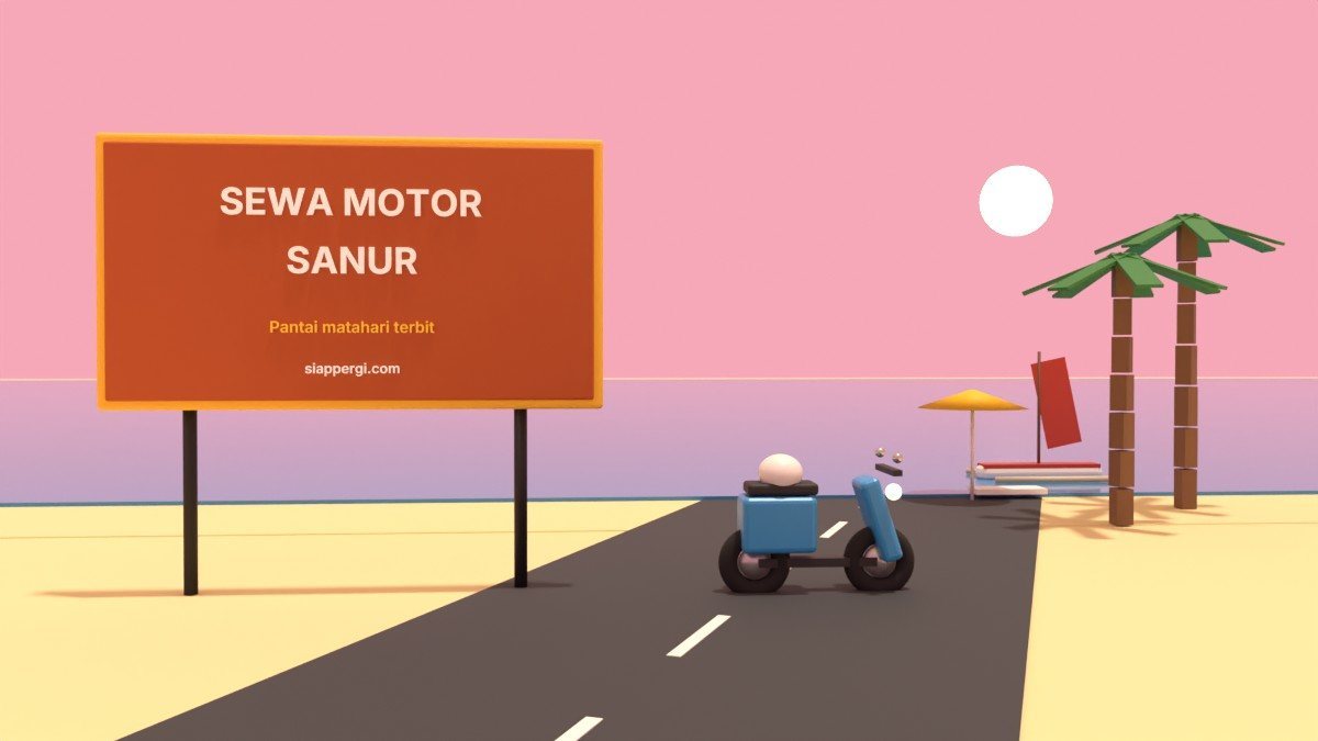 Render 3D papan Sewa Motor Sanur di pantai saat matahari terbit dengan perahu — SiapPergi