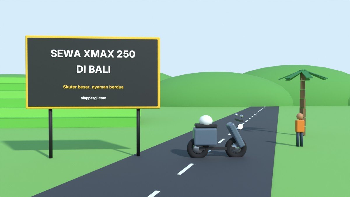 Render 3D papan Sewa XMAX 250 di Bali dengan skuter besar abu-abu di tepi sawah — SiapPergi