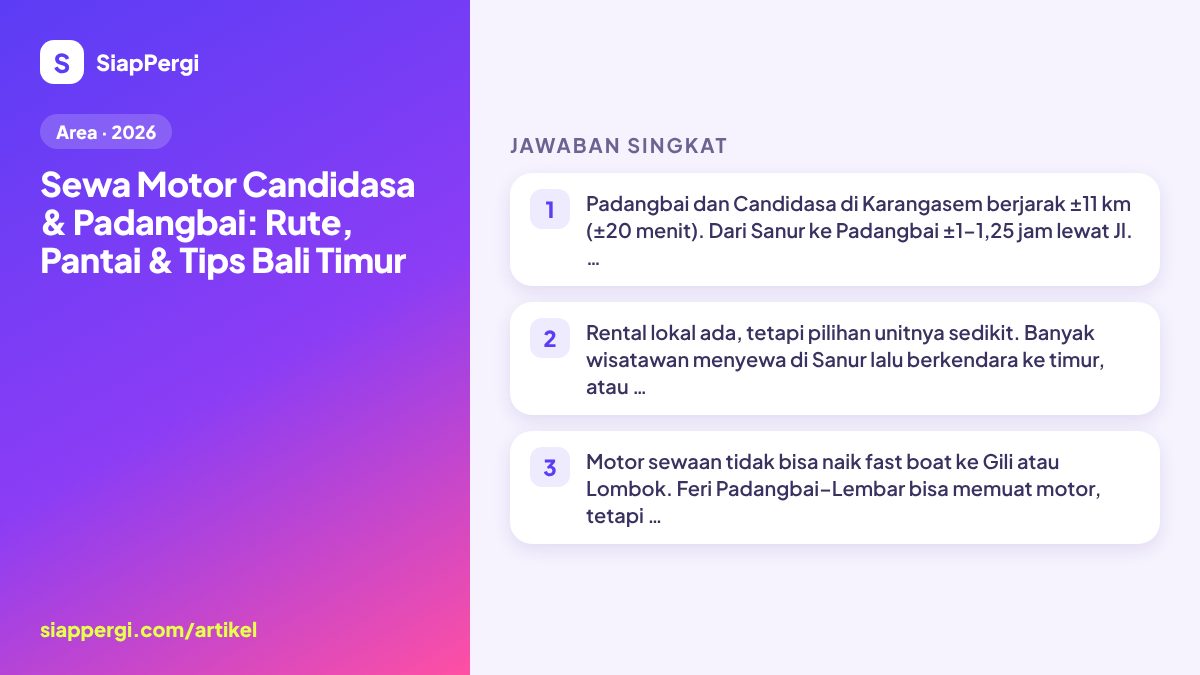 Ringkasan: Sewa Motor Candidasa & Padangbai: Rute, Pantai & Tips Bali Timur — infografis SiapPergi