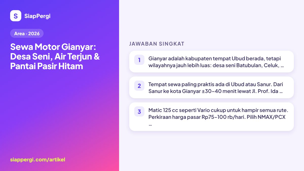 Ringkasan: Sewa Motor Gianyar: Desa Seni, Air Terjun & Pantai Pasir Hitam — infografis SiapPergi
