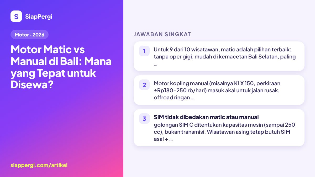 Ringkasan: Motor Matic vs Manual di Bali: Mana yang Tepat untuk Disewa? — infografis SiapPergi