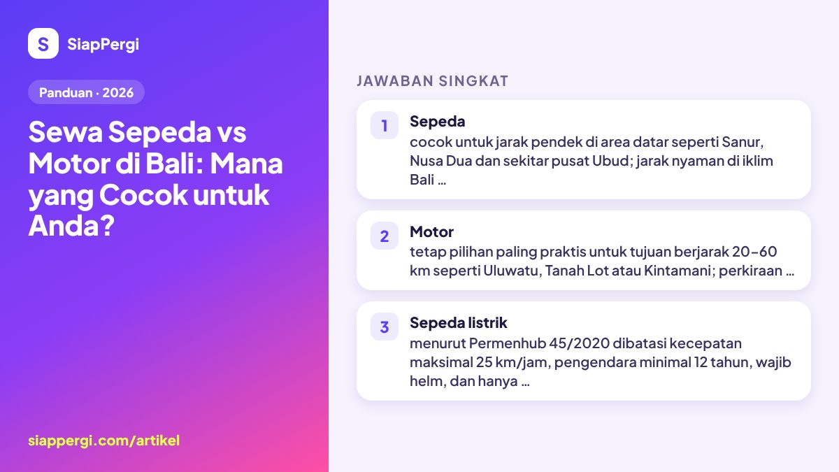 Ringkasan: Sewa Sepeda vs Motor di Bali: Mana yang Cocok untuk Anda? — infografis SiapPergi