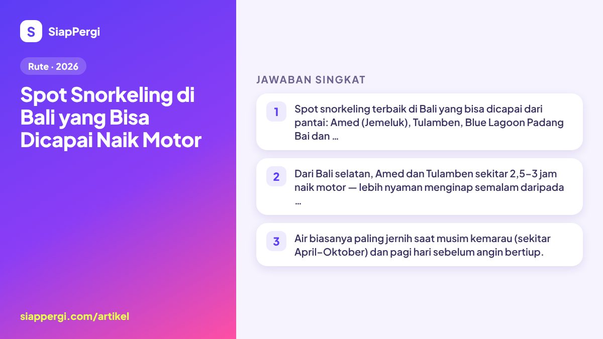 Ringkasan: Spot Snorkeling di Bali yang Bisa Dicapai Naik Motor — infografis SiapPergi